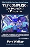 Book cover for Tep complejo: De sobrevivir a prosperar
