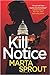 Kill Notice (Bowers Series,...