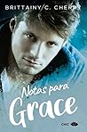 Notas para Grace by Brittainy C. Cherry