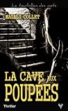 La Cave aux poupées by Magali Collet