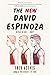 The New David Espinoza