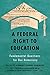 A Federal Right to Educatio...