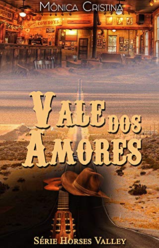 Vale dos amores (Horses Valley Livro 3) (Portuguese Edition)