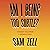 Am I Being Too Subtle?: Straight Talk From a Business Rebel