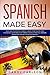 Spanish Made Easy: Common P...