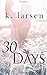 30 Days
