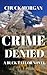 Crime Denied