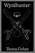Wyrdhunter
