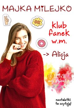 Klub Fanek W.M., Alicja