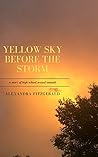 Yellow Sky Before...