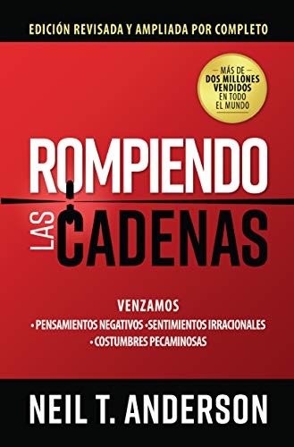 Rompiendo las cadenas (Spanish Edition)