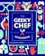 The Geeky Chef Cookbook: Re...