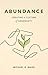 Abundance: Creating a Culture of Generosity