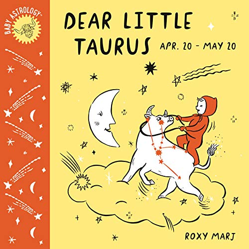 Baby Astrology: Dear Little Taurus (Kindle Edition)