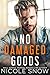 No Damaged Goods (Heroes of...