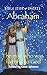 Abraham, The Man Who was Fa...