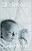 Skeletons