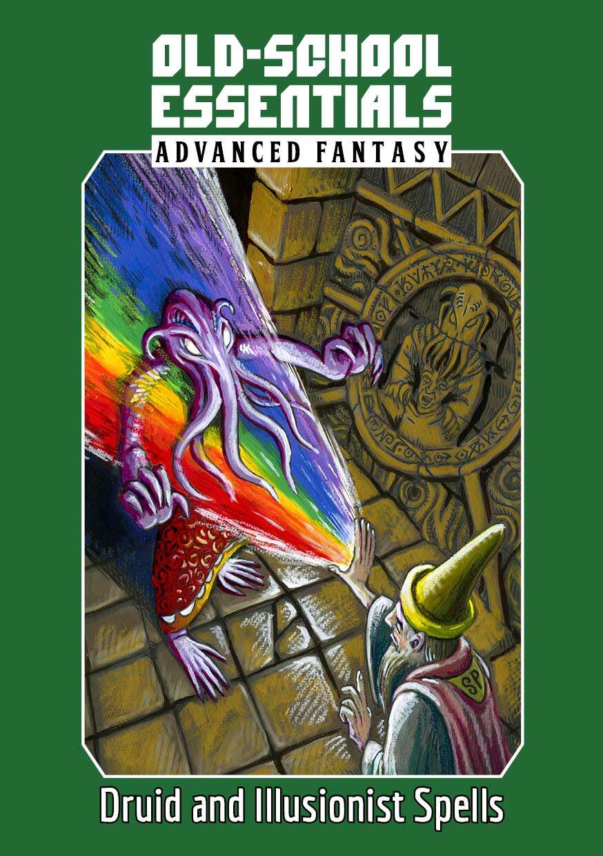 Old-School Essentials Advanced Fantasy: Druid and Illusionist Spells (Hardcover)