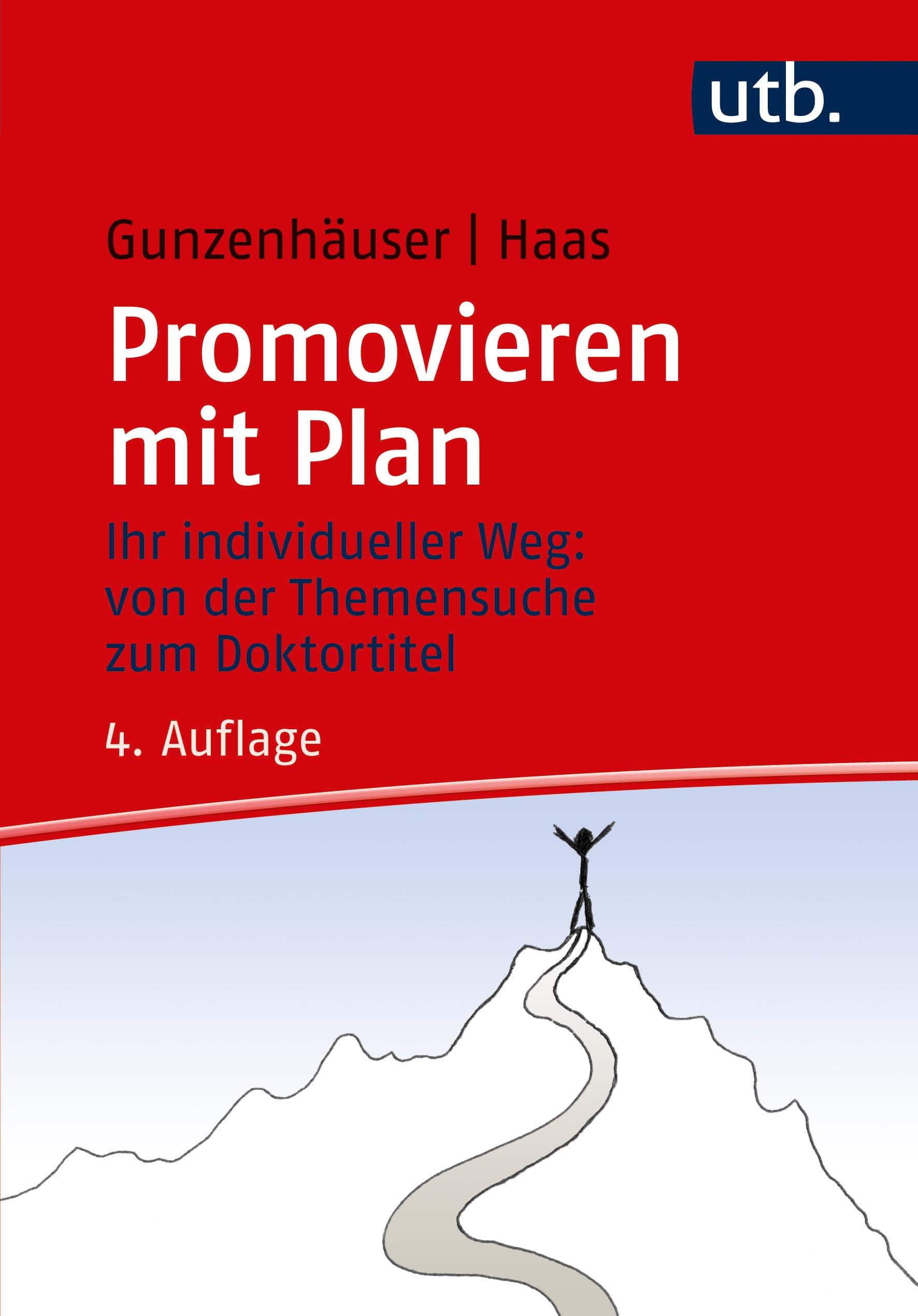 Promovieren mit Plan: Ihr individueller Weg: von der Themensuche zum Doktortitel