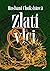 Zlatí vlci (The Gilded Wolv...