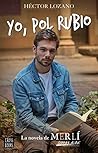 Book cover for Yo, Pol Rubio (Ficción) (Spanish Edition)