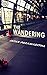 The Wandering