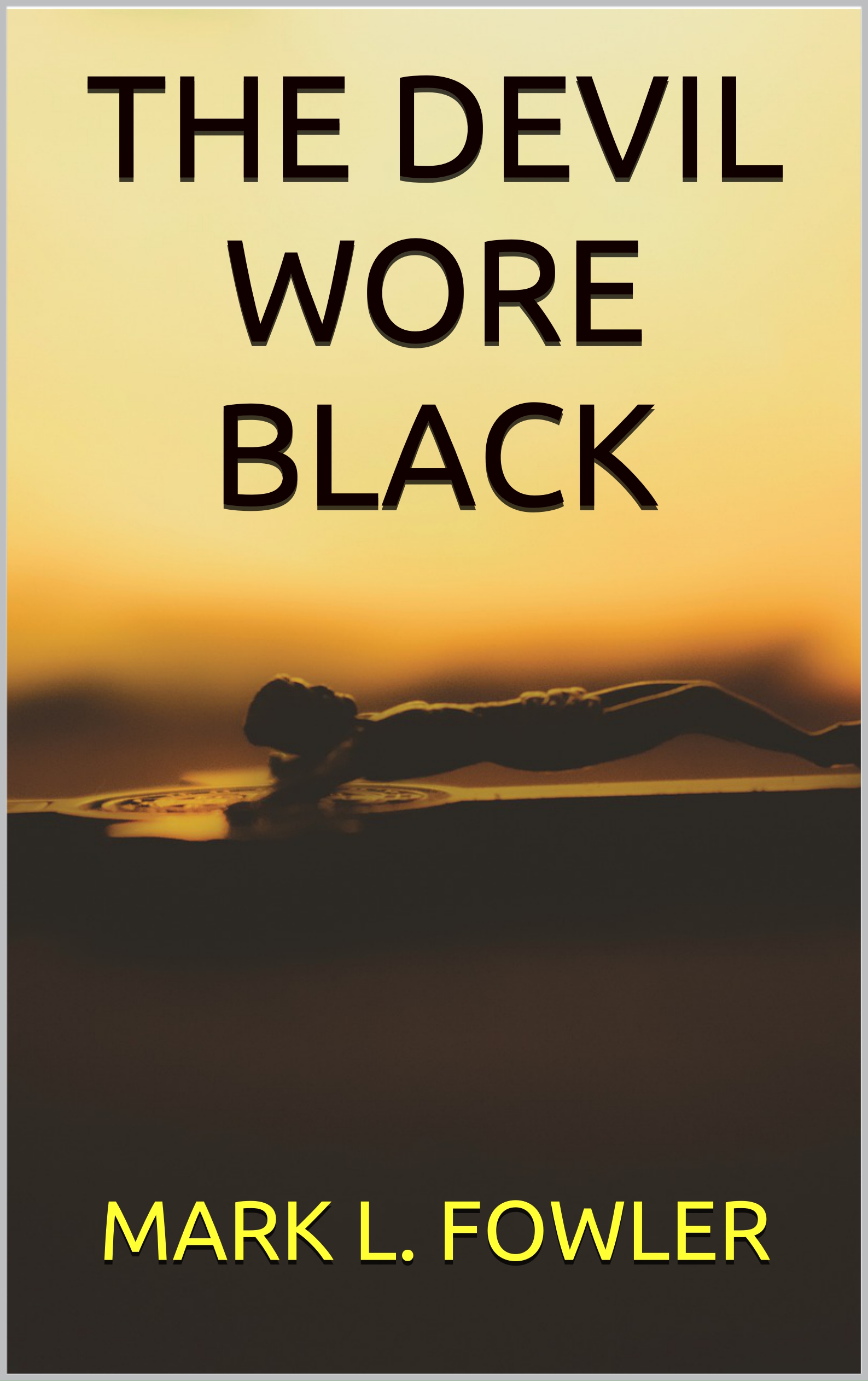 The Devil Wore Black (Paperback)