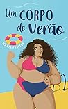 Um corpo de verão (Clichês em rosa, roxo e azul, #2)