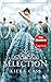 La Sélection by Kiera Cass