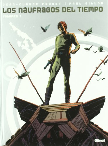 Los náufragos del tiempo 1 (Biblioteca gráfica) (Spanish Edition)