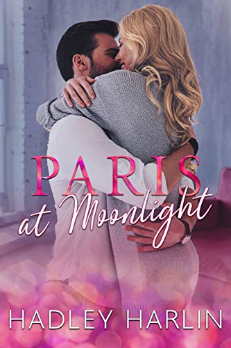 Paris at Moonlight (Kindle Edition)