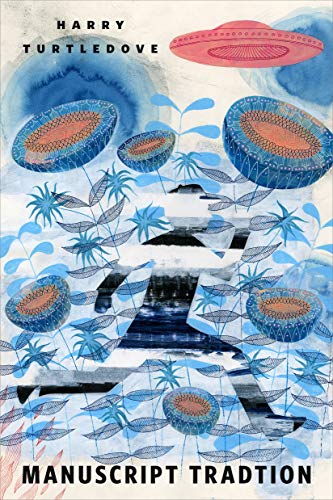 Manuscript Tradition (Kindle Edition)