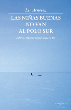 Las niñas buenas no van al polo sur