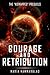 Courage and Retribution: Th...