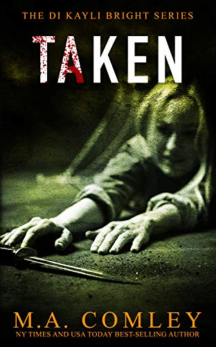 Taken (DI Kayli Bright #6)