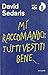 Mi raccomando by David Sedaris