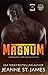 Magnum: A Dark Knights MC/D...