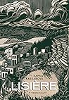 Lisière. Un Voyag...