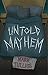 Untold Mayhem