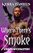 Where There's Smoke (Crimso...