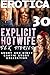 EXPLICIT HOTWIFE EROTICA SEX STORIES  by Joy Gropes