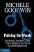 Policing the Womb: Invisible Women and the Criminalization of Motherhood