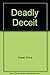 Deadly Deceit