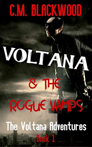 Voltana & the Rogue Vamps (Kindle Edition)