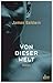 Von dieser Welt by James Baldwin