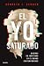 El yo saturado: Dilemas de identidad en el mundo contemporáneo