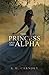 The Princess and the Alpha