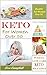 KETO FOR WOMEN OVER 50: Reg...