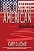 Becoming American: A Politi...