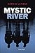 Mystic River by Dennis Lehane
